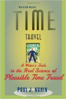 A Writer's Guide to the Real Science of Plausible Time Travel cover