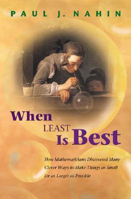 When Least is Best, A Minimization Theory, by Dr. Paul Nahin